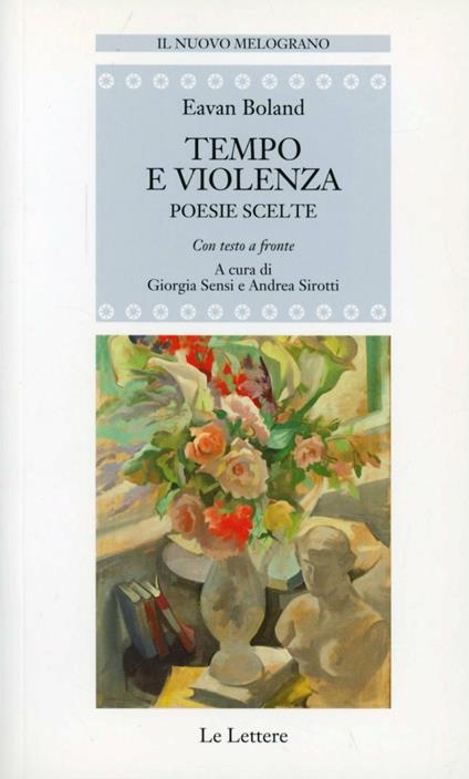 Tempo e violenza. Poesie scelte - Eavan Boland - copertina