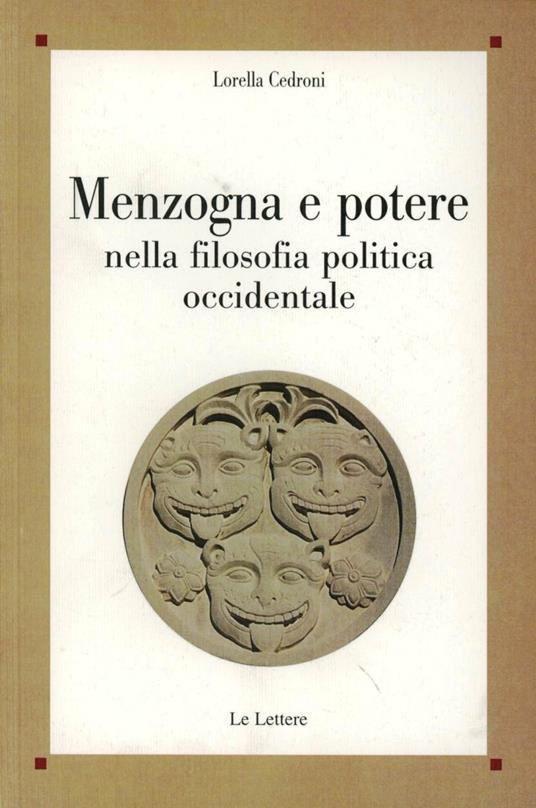 Menzogna e potere nella filosofia occidentale - Lorella Cedroni - copertina