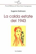 La calda estate del 1943