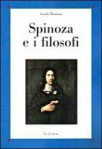 Spinoza e i filosofi - Aniello Montano - copertina