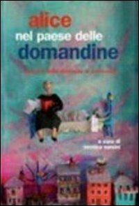 Alice nel paese delle domandine. Racconti delle detenute di Sollicciano - copertina