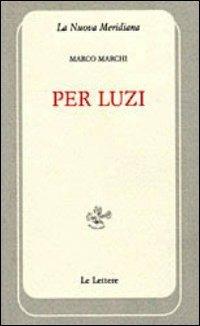 Per Luzi - Marco Marchi - copertina