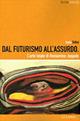 Dal futurismo all'assurdo. L'arte totale di Beniamino Joppolo - Katia Trifirò - copertina