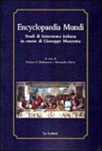 Encyclopaedia mundi. Studi di letteratura italiana in onore di Giuseppe Mazzotta - copertina