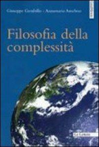 Filosofia della complessità - Annamaria Anselmo,Giuseppe Gembillo - copertina