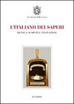 L' italiano dei saperi. Ricerca, scoperta, innovazione