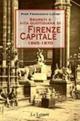 Segreti e vita quotidiana di Firenze capitale 1865-1870