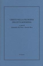 Cristo nella filosofia dell'età moderna