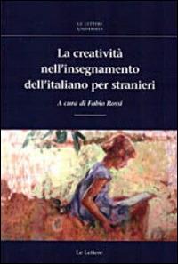 La creatività nell'insegnamento dell'italiano per stranieri - copertina