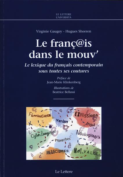 Le franç@is dans le mouv'. Le lexique du français contemporain sous toutes ses coutures - Virginie Gaugey,Hugues Sheeren - copertina