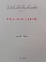 Sulle tracce del Fiore