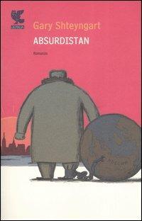 Absurdistan - Gary Shteyngart - copertina