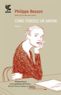 Come finisce un amore - Philippe Besson - copertina
