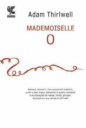 Mademoiselle O - Adam Thirlwell - copertina