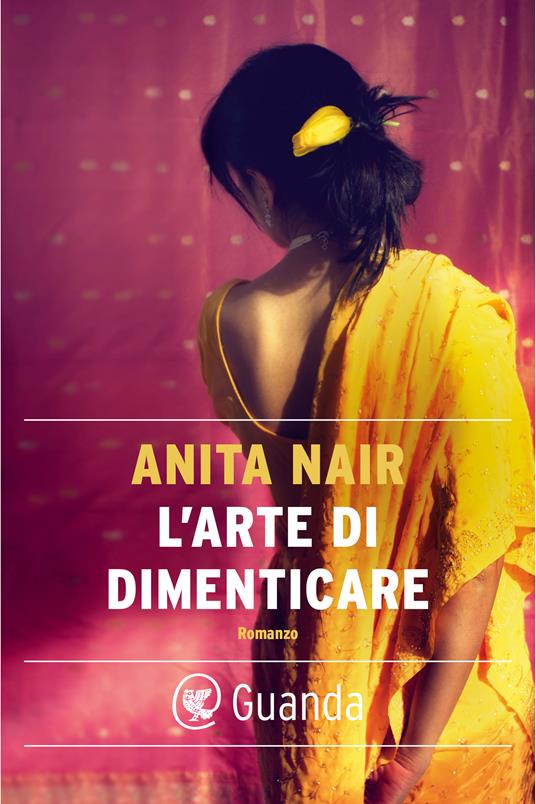 L' arte di dimenticare - Anita Nair,Francesca Diano - ebook