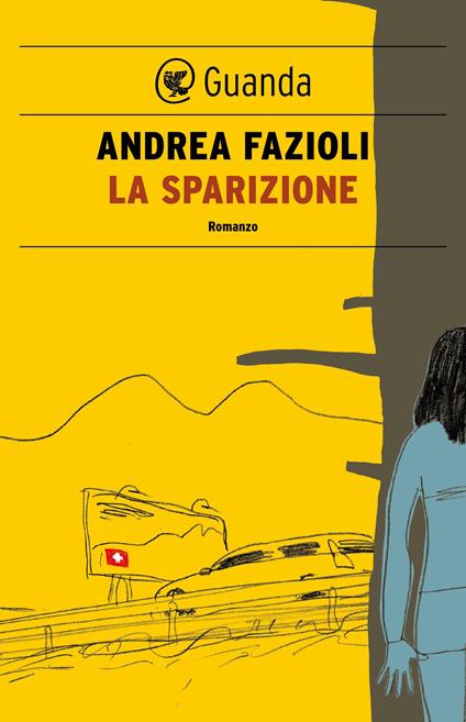 La sparizione - Andrea Fazioli - ebook
