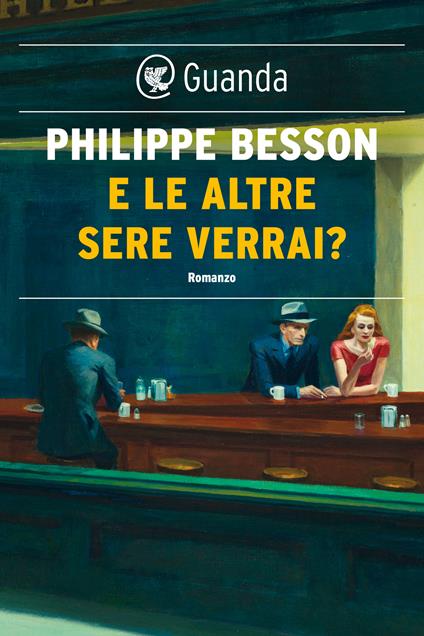E le altre sere verrai? - Philippe Besson,Francesco Bruno - ebook