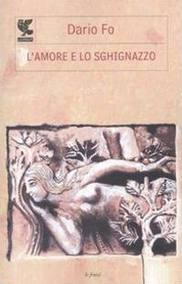 L'amore e lo sghignazzo - Dario Fo - copertina
