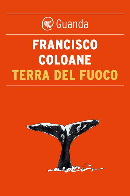 Terra del Fuoco - Francisco Coloane,Pino Cacucci,Gloria Corica - ebook
