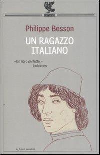Un ragazzo italiano - Philippe Besson - copertina