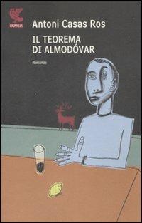 Il teorema di Almodovar - Antoni Casas Ros - copertina