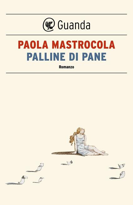 Palline di pane - Paola Mastrocola - ebook