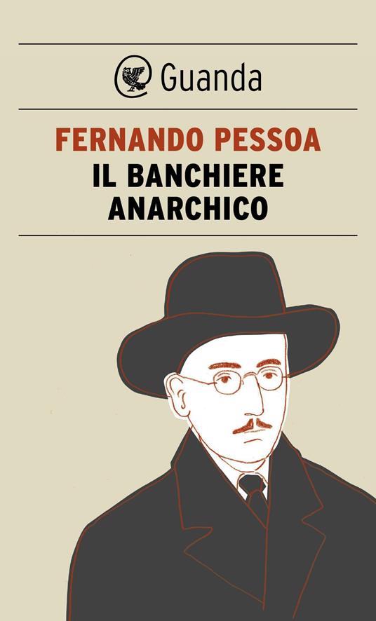 Il banchiere anarchico e altri racconti - Fernando Pessoa,Leopoldo Carra,Claudio M. Valentinetti - ebook