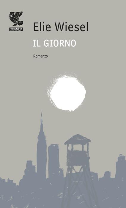 Il giorno - Elie Wiesel - copertina