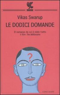 Le dodici domande - Vikas Swarup - copertina