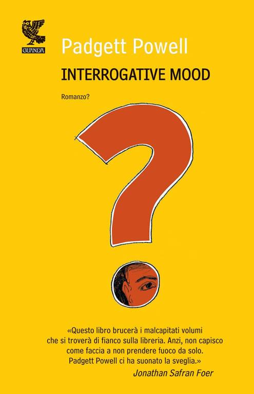 Interrogative mood - Padgett Powell - copertina