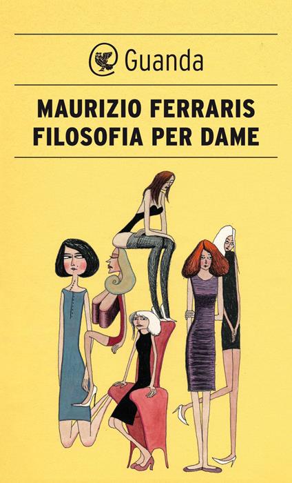 Filosofia per dame - Maurizio Ferraris - ebook