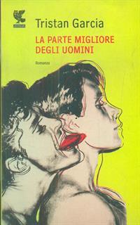 La parte migliore degli uomini