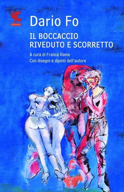 Il Boccaccio riveduto e scorretto. Ediz. illustrata - Dario Fo - copertina