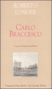 Carlo Braccesco - Roberto Longhi - copertina