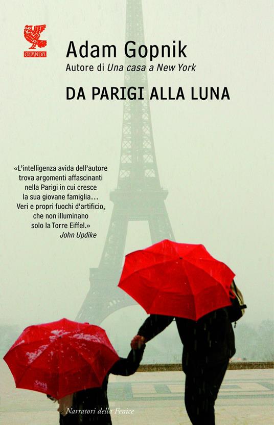 Da Parigi alla luna - Adam Gopnik - copertina