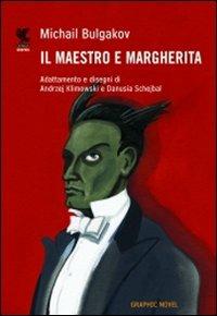 Il Maestro e Margherita - Michail Bulgakov,Andrzej Klimowski,Danusia Schejbal - copertina