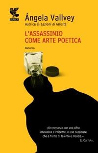 L'assassinio come arte poetica - Angela Vallvey - copertina
