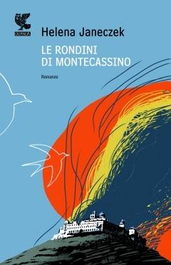 Le rondini di Montecassino - Helena Janeczek - copertina