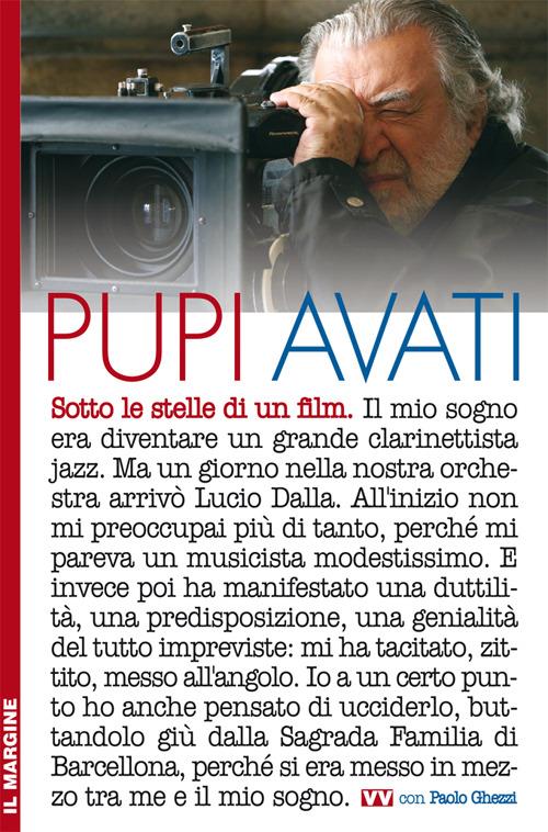 Sotto le stelle di un film - Pupi Avati - copertina