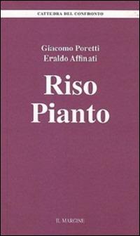 Riso e pianto - Giacomo Poretti,Eraldo Affinati - copertina