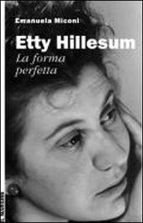 Etty Hillesum, la forma perfetta - Emanuela Miconi - copertina