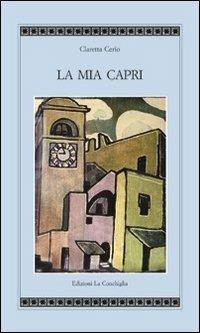 La mia Capri - Claretta Cerio - copertina