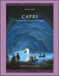Capri ein kleines Weltheater im Mittelmeer - Edwin Cerio - copertina