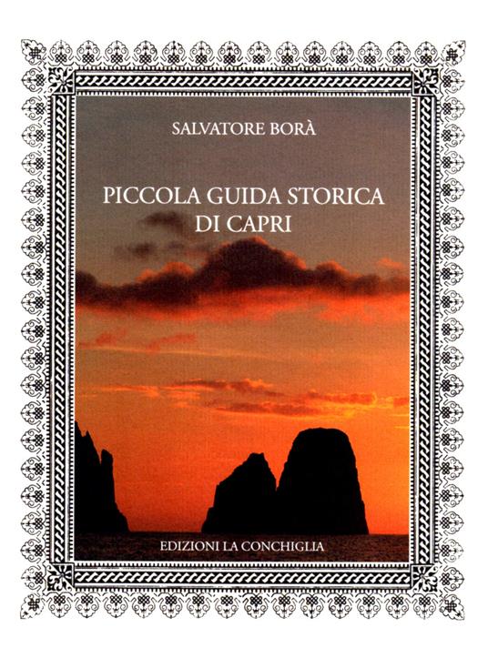 Piccola guida storica di Capri - Salvatore Borà - copertina