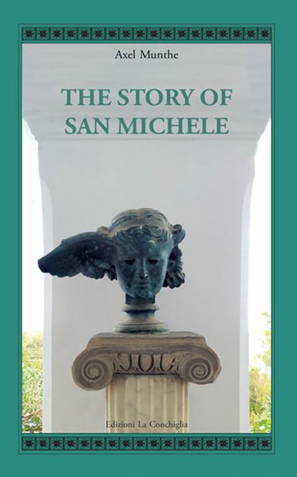 The story of San Michele - Axel Munthe - copertina