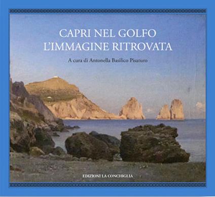 Capri nel golfo. L'immagine ritrovata - copertina