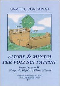 Amore & musica per voli sui pattini - Samuel Contarini - copertina