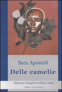Delle camelie - Sara Apostoli - copertina