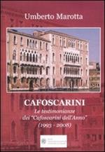 Cafoscarini. Le testimonianze dei «Cafoscarini dell'anno» (1993-2008)
