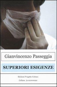 Superiori esigenze - Gianvincenzo Passeggia - copertina